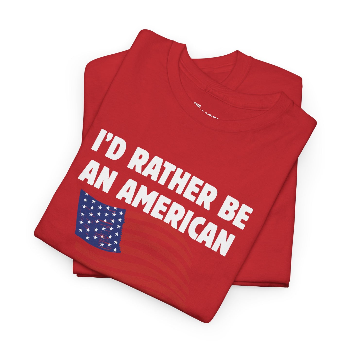 Rather Be American Tee
