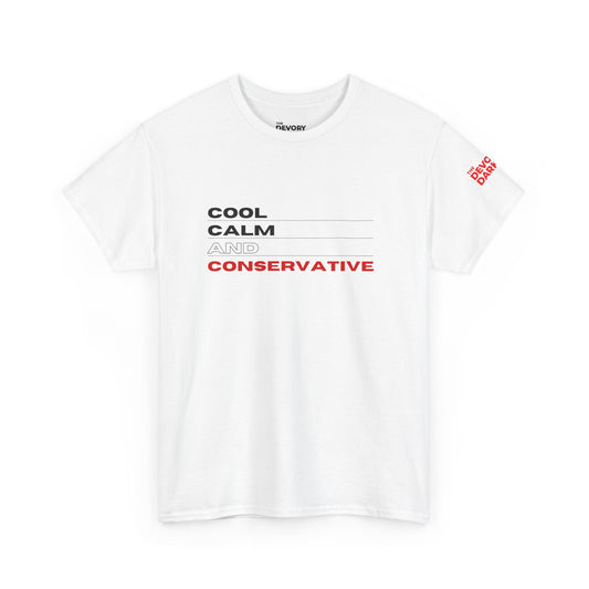 Cool Calm And Conservative Tee
