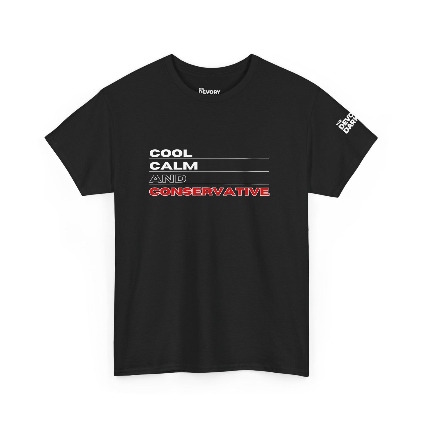 Cool Calm And Conservative Tee