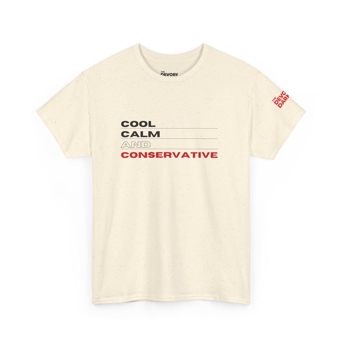 Cool Calm And Conservative Tee