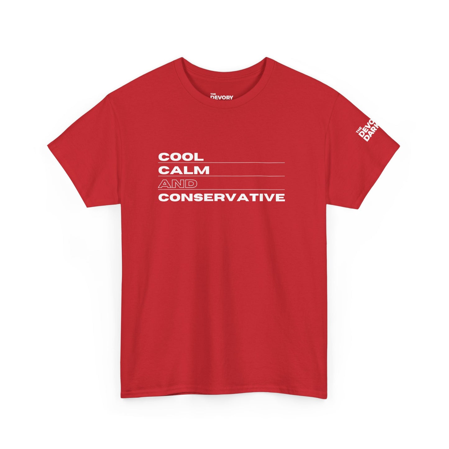 Cool Calm And Conservative Tee